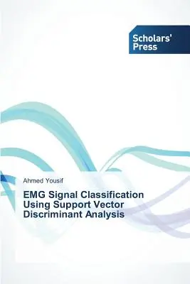 EMG-Signal-Klassifizierung mit Hilfe der Support Vector Discriminant Analysis - EMG Signal Classification Using Support Vector Discriminant Analysis