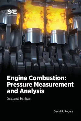 Motorverbrennung: Druckmessung und -analyse, 2E - Engine Combustion: Pressure Measurement and Analysis, 2E