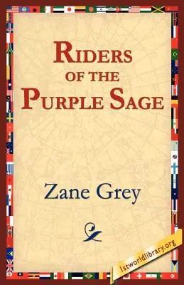 Die Reiter der purpurnen Sage (Riders of the Purple Sage) - The Riders of the Purple Sage
