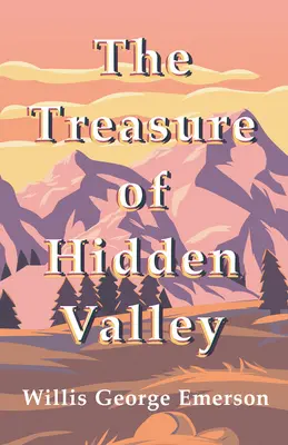 Der Schatz von Hidden Valley - The Treasure of Hidden Valley