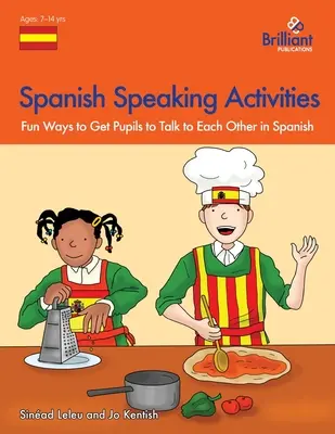 Aktivitäten zum Sprechen von Spanisch - Lustige Möglichkeiten, Schüler dazu zu bringen, miteinander auf Spanisch zu sprechen - Spanish Speaking Activities - Fun Ways to Get Pupils to Talk to Each Other in Spanish