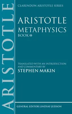 Aristoteles: Metaphysik Theta: Übersetzt mit einer Einleitung und einem Kommentar - Aristotle: Metaphysics Theta: Translated with an Introduction and Commentary