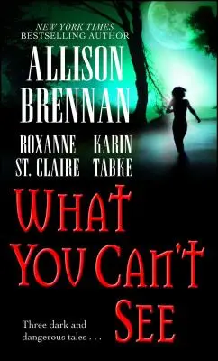 Was man nicht sehen kann - What You Can't See