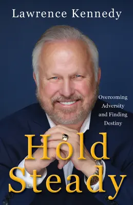 Standhaft bleiben: Eine Geschichte von meinem Leben und meinem Gott - Hold Steady: A Story of My Life and My God