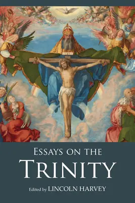 Essays über die Trinität - Essays on the Trinity