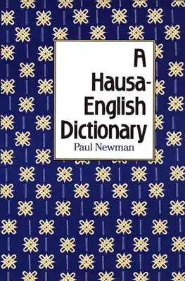 Hausa-Englisch Wörterbuch - Hausa-English Dictionary