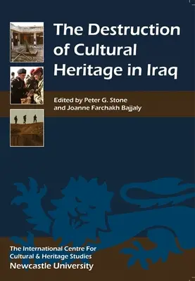 Zerstörung des kulturellen Erbes im Irak - Destruction of Cultural Heritage in Iraq