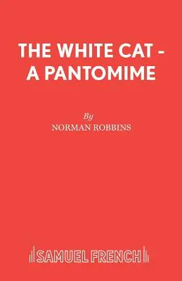 Die weiße Katze - Eine Pantomime - The White Cat - A Pantomime