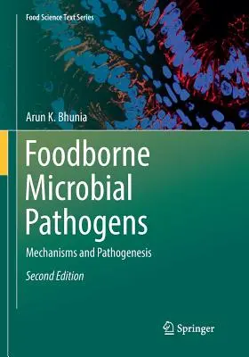 Mikrobielle Krankheitserreger in Lebensmitteln: Mechanismen und Pathogenese - Foodborne Microbial Pathogens: Mechanisms and Pathogenesis