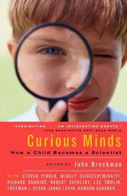 Neugierige Köpfe: Wie aus einem Kind ein Wissenschaftler wird - Curious Minds: How a Child Becomes a Scientist