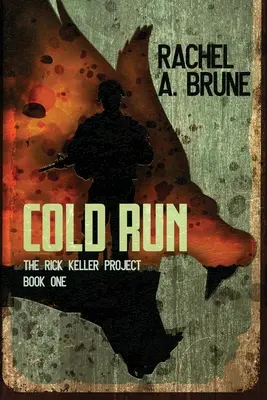 Kalter Lauf - Cold Run