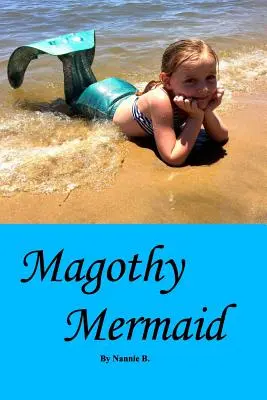 Magothy Meerjungfrau: Meerjungfrau - Magothy Mermaid: Mermaid