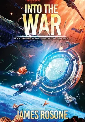 In den Krieg: Buch Drei - Into the War: Book Three