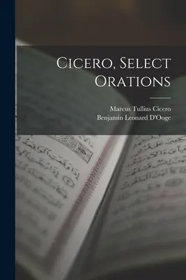 Cicero, Ausgewählte Reden - Cicero, Select Orations