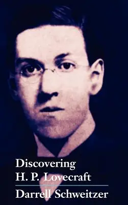 Die Entdeckung H.P. Lovecrafts - Discovering H.P. Lovecraft