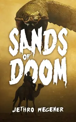 Der Sand des Verderbens: Ein archäologischer Thriller - Sands Of Doom: An Archaeological Thriller