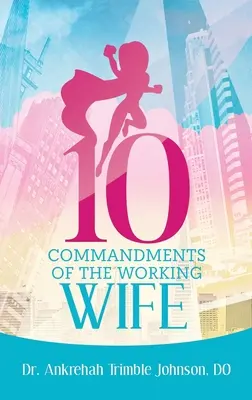 10 Gebote für die berufstätige Ehefrau - 10 Commandments of the Working Wife