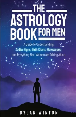 Das Astrologiebuch für Männer - The Astrology Book for Men