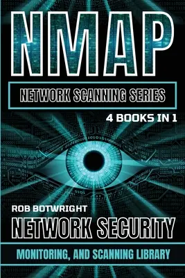 NMAP Netzwerk-Scanning-Reihe: Bibliothek für Netzwerksicherheit, Überwachung und Scanning - NMAP Network Scanning Series: Network Security, Monitoring, And Scanning Library