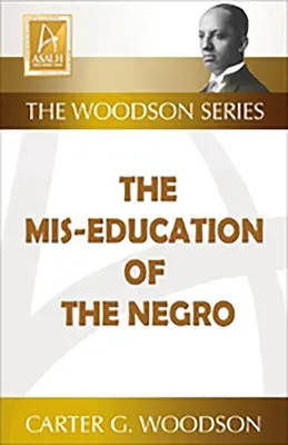 Die falsche Erziehung des Negers - The Mis-Education of the Negro