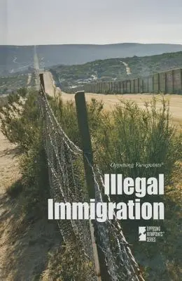 Illegale Einwanderung - Illegal Immigration