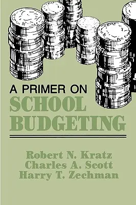 Fibel zur Haushaltsführung in der Schule - A Primer on School Budgeting