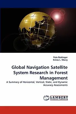 Globale Navigationssatellitensysteme - Forschung in der Forstwirtschaft - Global Navigation Satellite System Research in Forest Management