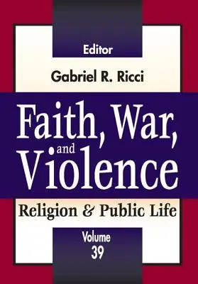 Glaube, Krieg und Gewalt - Faith, War, and Violence
