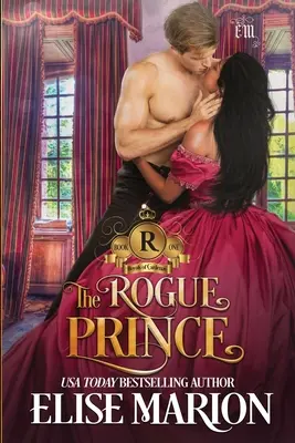 Der Schurkenprinz: Ein historischer Fantasy-Roman - The Rogue Prince: A Historical Fantasy Romance