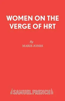 Frauen an der Schwelle zur HRT - Women on the Verge of HRT
