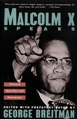 Malcolm X spricht: Ausgewählte Reden und Statements - Malcolm X Speaks: Selected Speeches and Statements