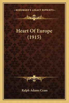 Das Herz von Europa (1915) - Heart Of Europe (1915)