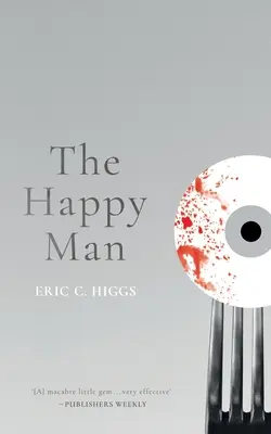 Der glückliche Mann: Ein Gruselmärchen - The Happy Man: A Tale of Horror
