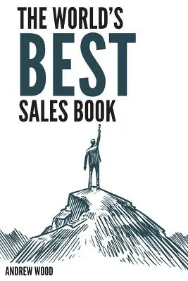 Das beste Verkaufsbuch der Welt - The World's Best Sales Book