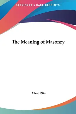 Die Bedeutung der Freimaurerei - The Meaning of Masonry