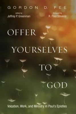 Bringt euch Gott dar - Offer Yourselves to God