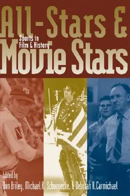 All-Stars und Filmstars: Sport in Film und Geschichte - All-Stars and Movie Stars: Sports in Film and History