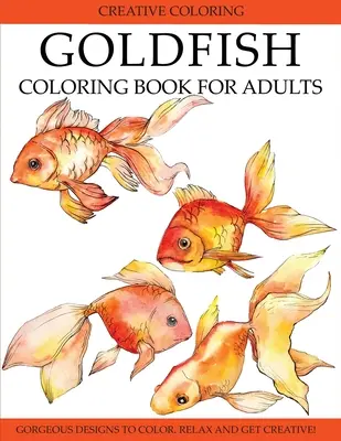 Goldfisch-Malbuch für Erwachsene - Goldfish Coloring Book for Adults