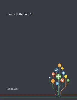 Die Krise der WTO - Crisis at the WTO