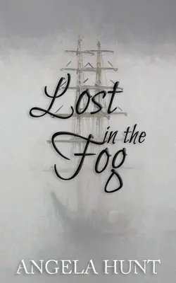 Lost in the Fog: Koloniale Gefangene, Buch 4 - Lost in the Fog: Colonial Captives, book 4