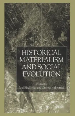 Historischer Materialismus und soziale Evolution - Historical Materialism and Social Evolution