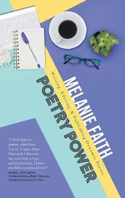 Macht der Poesie: Dynamische Poesie schreiben, bearbeiten und veröffentlichen - Poetry Power: Writing, Editing, & Publishing Dynamic Poetry