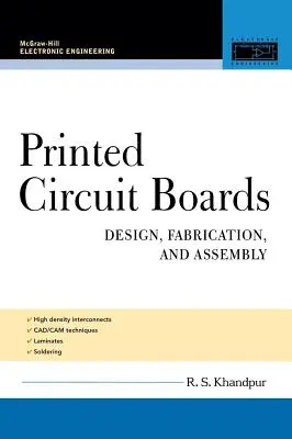 Gedruckte Schaltkreise: Entwurf, Herstellung und Montage - Printed Circuit Boards: Design, Fabrication, and Assembly