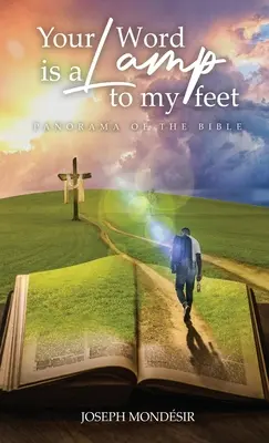 Dein Wort ist eine Leuchte für meine Füße: Panorama der Bibel - Your Word is a Lamp to My Feet: Panorama of the Bible