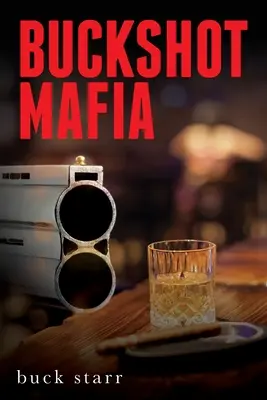 Die Buckshot-Mafia - Buckshot Mafia