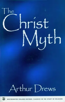 Der Christus-Mythos - The Christ Myth