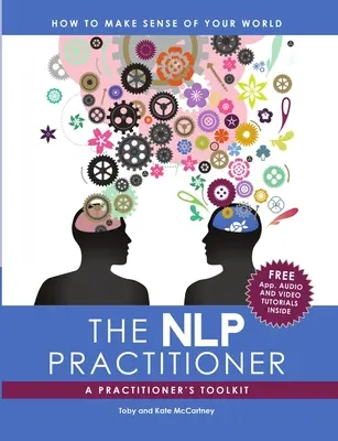 Der NLP-Praktiker: Ein Werkzeugkasten für Praktizierende - The NLP Practitioner: A Practitioners Toolkit