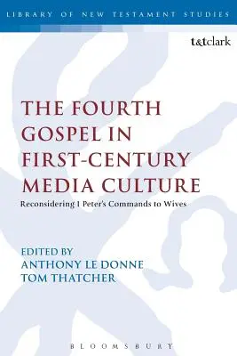 Das vierte Evangelium in der Medienkultur des ersten Jahrhunderts - The Fourth Gospel in First-Century Media Culture