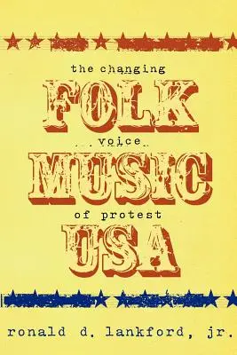 Folk Music USA - Die Stimme des Protests im Wandel - Folk Music USA - The Changing Voice of Protest
