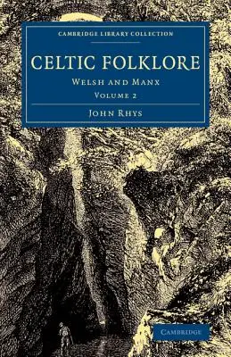 Keltische Folklore: Walisisch und Manx - Celtic Folklore: Welsh and Manx